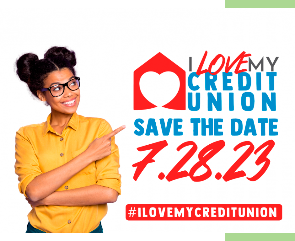 iLoveMyCreditUnion Campaign returns July 28